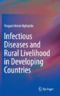 Infectious Diseases And Rural Livelihood In Developing Countries - Preview