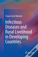 Infectious Diseases And Rural Livelihood In Developing Countries