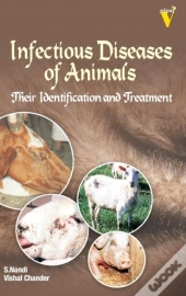Infectious Diseases Of Animals Their Identification And Treatment