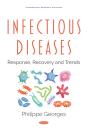 Infectious Diseases: Response, Recovery And Trends - Preview