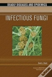 Infectious Fungi