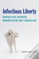 Infectious Liberty
