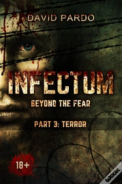 Capa do artigo Infectum (Part Iii: Terror)
