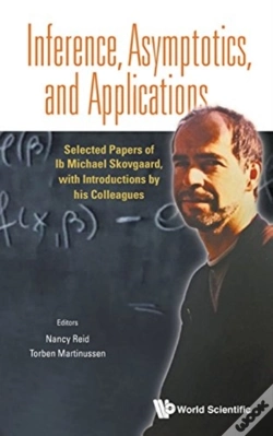 Capa do artigo Inference, Asymptotics And Applications: Selected Papers Of Ib Michael Skovgaard, With Introductions By His Colleagues