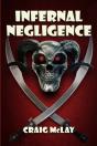 Infernal Negligence - Preview