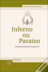 Inferno ou Paraíso