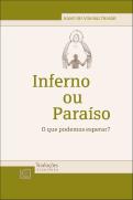 Inferno ou Paraíso