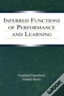 Inferred Functions Of Performance And Learning