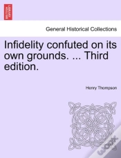Capa do artigo Infidelity Confuted On Its Own Grounds.