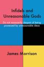 Infidels And Unreasonable Gods - Preview