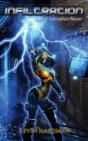 Infiltration: A Kid Sensation Novel - Preview