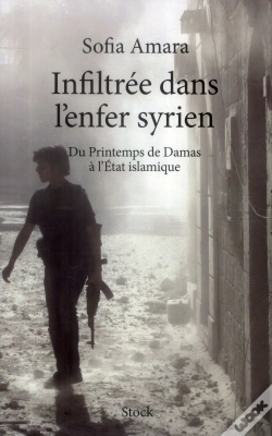 Capa do artigo Infiltrée Dans L'Enfer Syrien