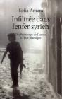 Infiltrée Dans L'Enfer Syrien - Preview