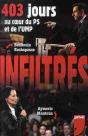 Infiltres 403 Jours Au Coeur Du Ps Et De L'Ump - Preview