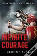 Infinite Courage