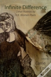 Infinite Difference: Other Poetries By U