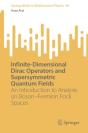 Infinite-Dimensional Dirac Operators And Supersymmetric Quantum Fields - Preview