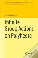 Infinite Group Actions On Polyhedra