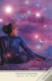 Infinite Kingdom: Ignite The Night