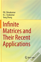 Infinite Matrices And Their Recent Applications