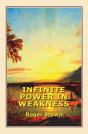 Infinite Power In Weakness - Preview