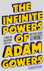 Infinite Powers Of Adam Gowers - Preview