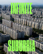 Infinite Suburbia - Preview