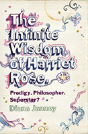 Infinite Wisdom Of Harriet Rose - Preview