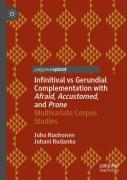 Infinitival Vs Gerundial Complementation With Afraid, Accustomed, And Prone