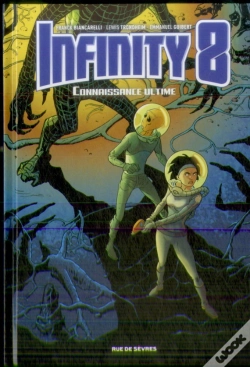 Capa do artigo Infinity 8 T.6 ; Connaissance Ultime