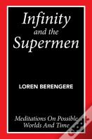 Infinity And The Supermen