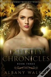 Infinity Chronicles Book Three