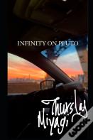 Infinty On Pluto