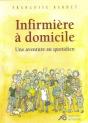 Infirmière À Domicile ; Une Aventure Au Quotidien - Preview