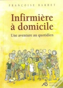 Capa do artigo Infirmière À Domicile ; Une Aventure Au Quotidien