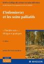 Infirmièr(E) Et Les Soins Palliatifs : «Prendre Soin» : Éthique Et Pratiques (4e Édition) - Preview