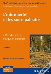Capa do artigo Infirmièr(E) Et Les Soins Palliatifs : «Prendre Soin» : Éthique Et Pratiques (4e Édition)