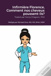 Capa do artigo Infirmiere Florence, Comment Nos Cheveux Poussent-Ils?