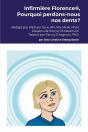 Infirmière Florence®, Pourquoi Perdons-Nous Nos Dents? - Preview