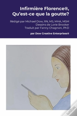 Capa do artigo Infirmière Florence®, Qu'Est-Ce Que La Goutte?