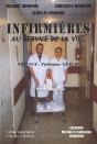 Infirmières, Au Service De La Vie... - Preview
