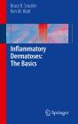 Inflammatory Dermatoses: The Basics - Preview