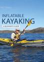 Inflatable Kayaking: A Beginner'S Guide - Preview