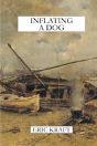 Inflating A Dog (Trade Paperback) - Preview