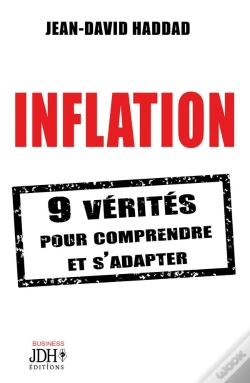 Capa do artigo Inflation : 9 Vérités Pour Comprendre Et S'Adapter