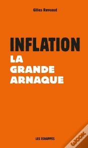 Capa do artigo Inflation : La Grande Arnaque