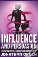 Influence And Persuasion