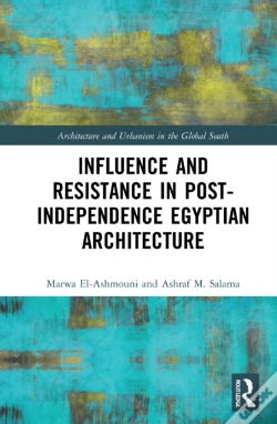 Capa do artigo Influence And Resistance In Post-Independence Egyptian Architecture