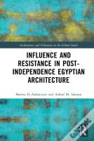 Influence And Resistance In Post-Independence Egyptian Architecture