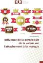 Influence De La Perception De La Valeur Sur L'Attachement A La Marque - Preview